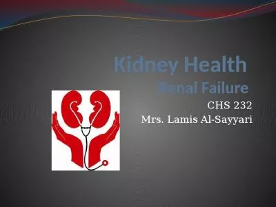 Kidney Health Renal Failure Lamis Kidneys Important Kidneys