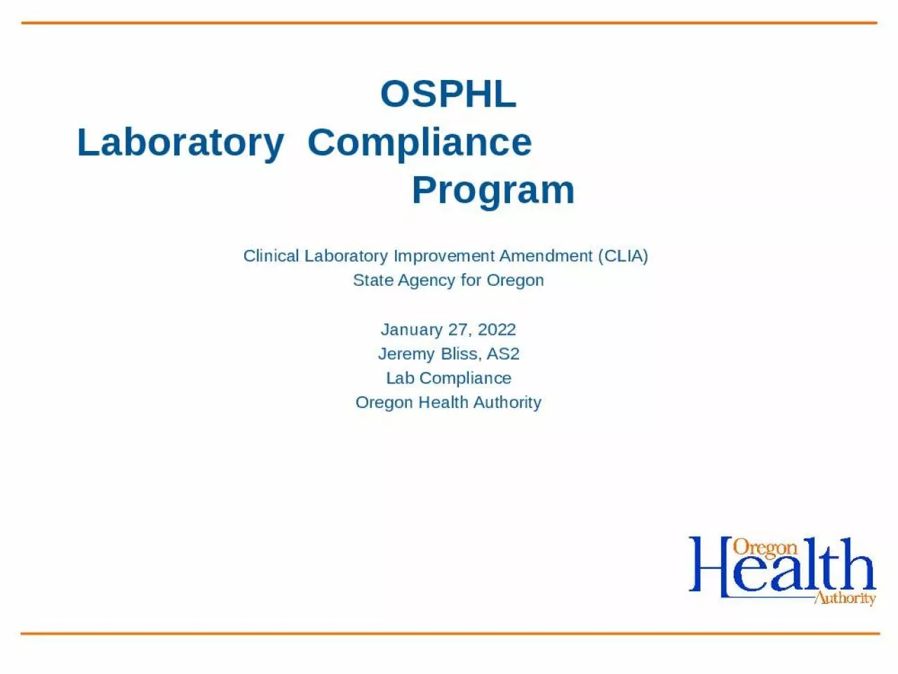 PPT-Compliance Laboratory Improvement Amendment State Agency Jeremy Bliss