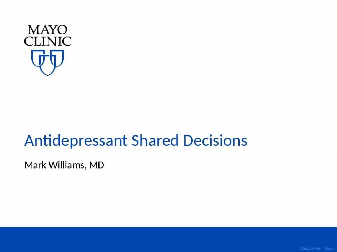 PPT-Antidepressant Shared Williams Shared Decision