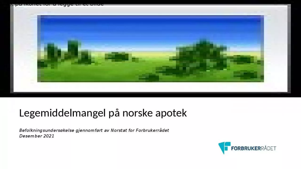 PPT-Befolkningsunderskelse Norstat Legemiddelmangel