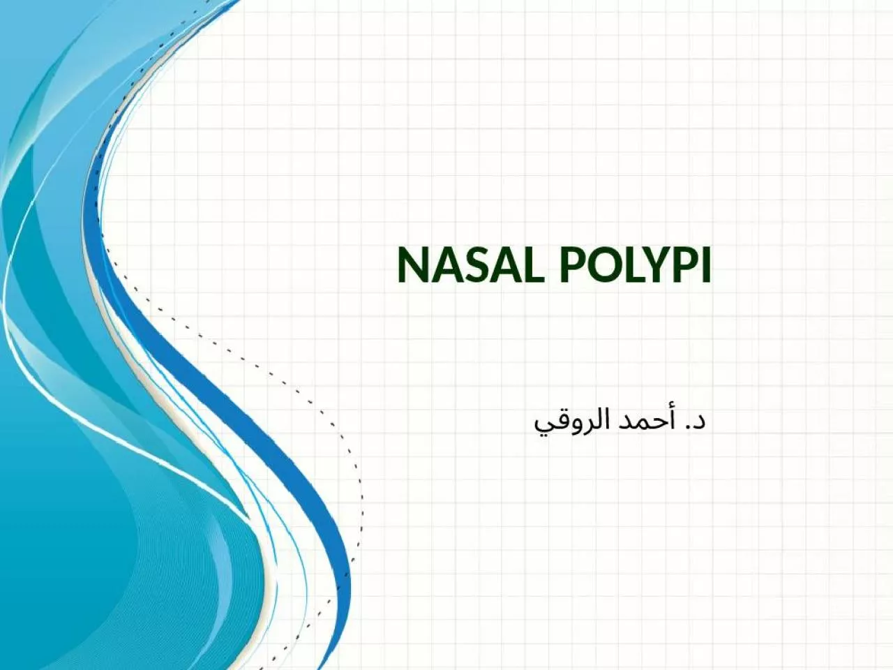 PPT-Nasal Latin Polypous Classificationdrtbalus Simple