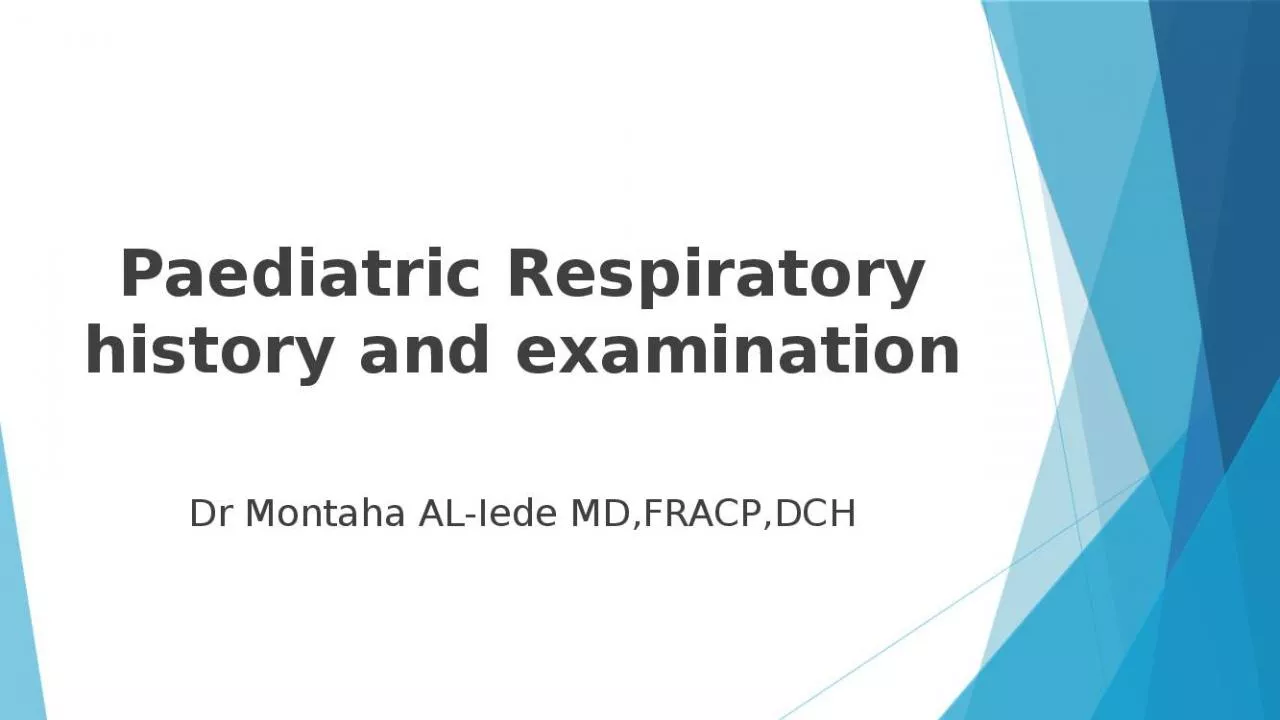 PPT-Paediatric Respiratory Montaha Paediatric Respiratory Chief