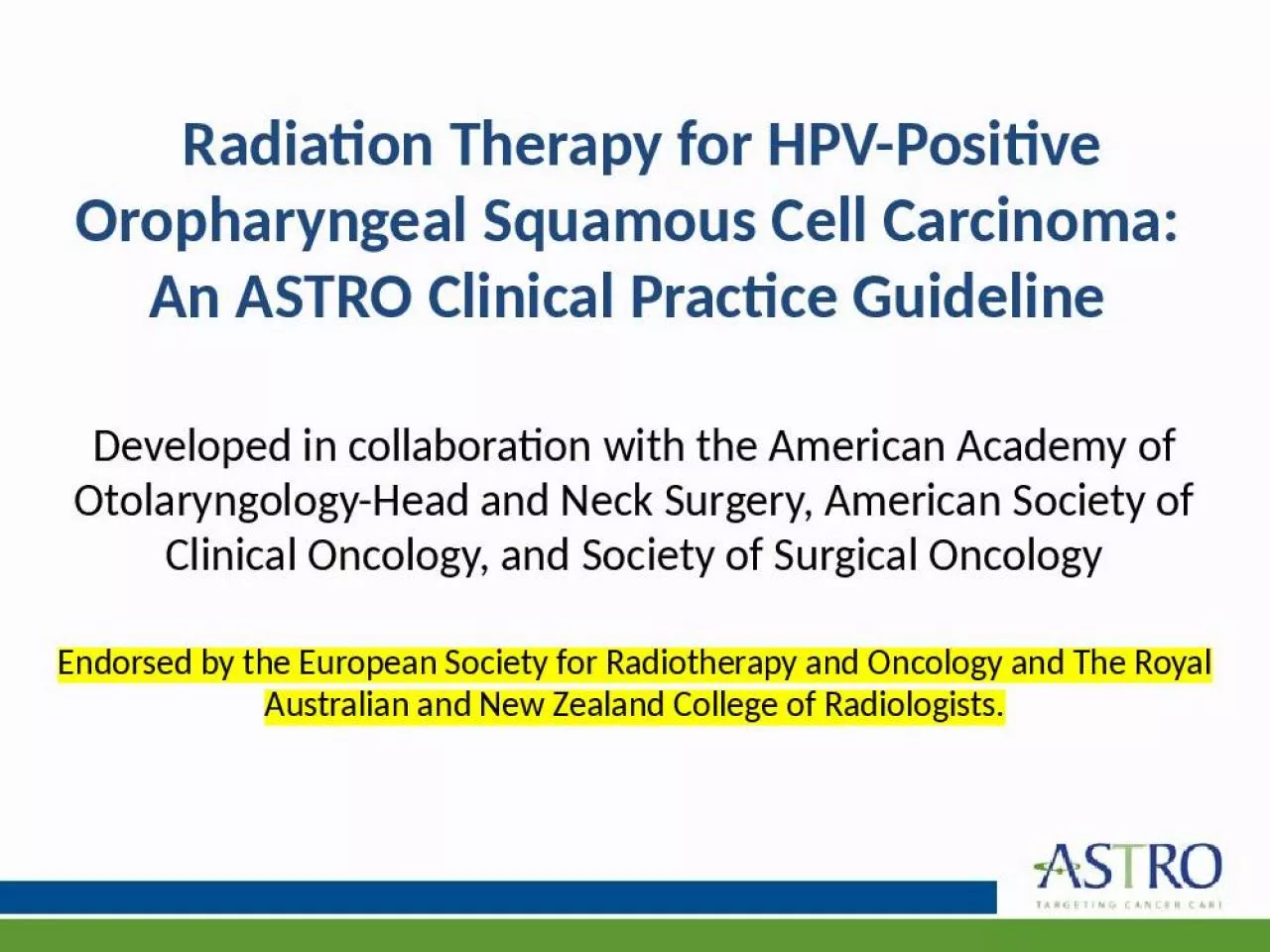 PPT-Radiation Therapy Oropharyngeal Squamous Carcinoma Clinical Practice