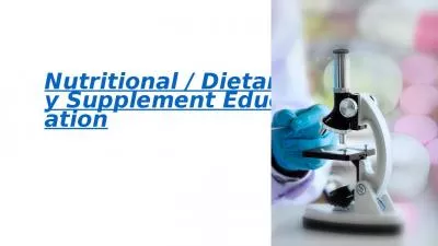 Nutritional Dietary Supplement Education These