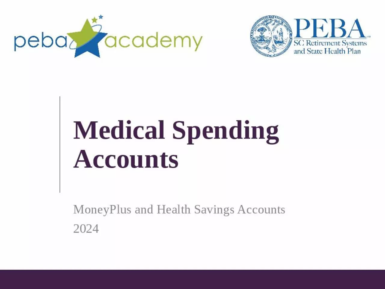 PPT-Medical Spending Health Savings Accounts Important Administrator