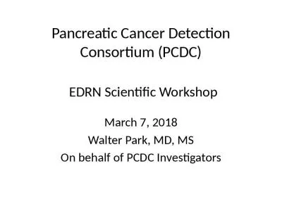 Scientific Walter Cancer Detection Consortium Pancreatic Cancer