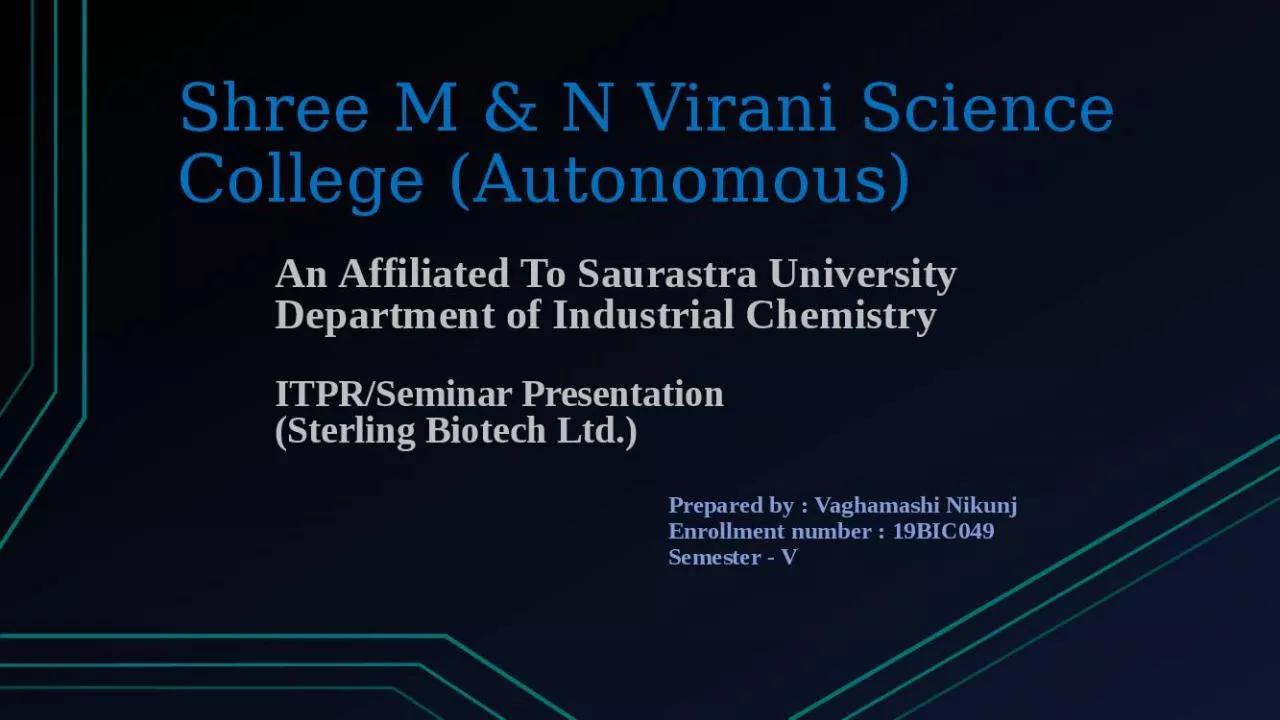 PPT-Shree Virani Science College Affiliated Saurastra Industrial Biotech