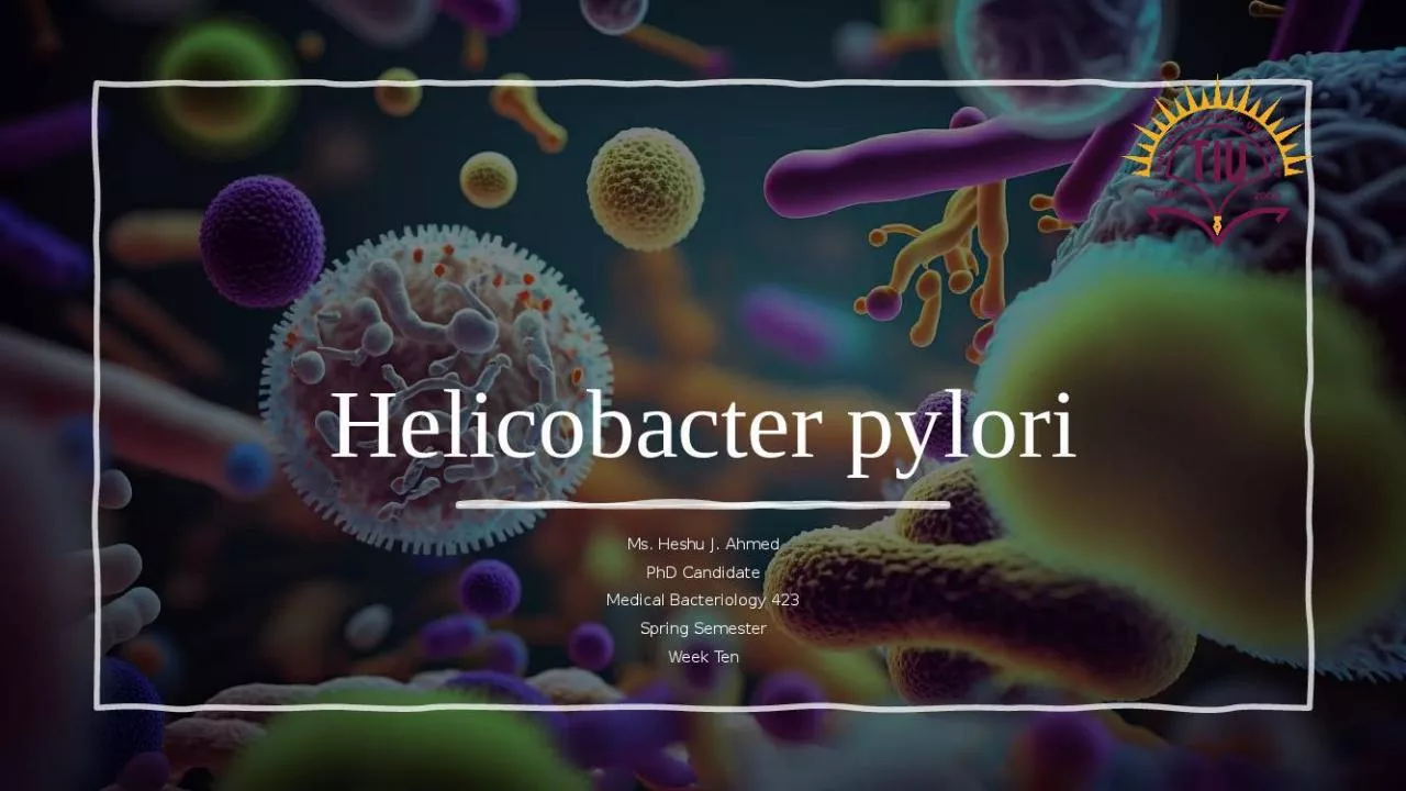 PPT-Helicobacter Heshu Bacteriology Spring Helicobacter Bacteriologic