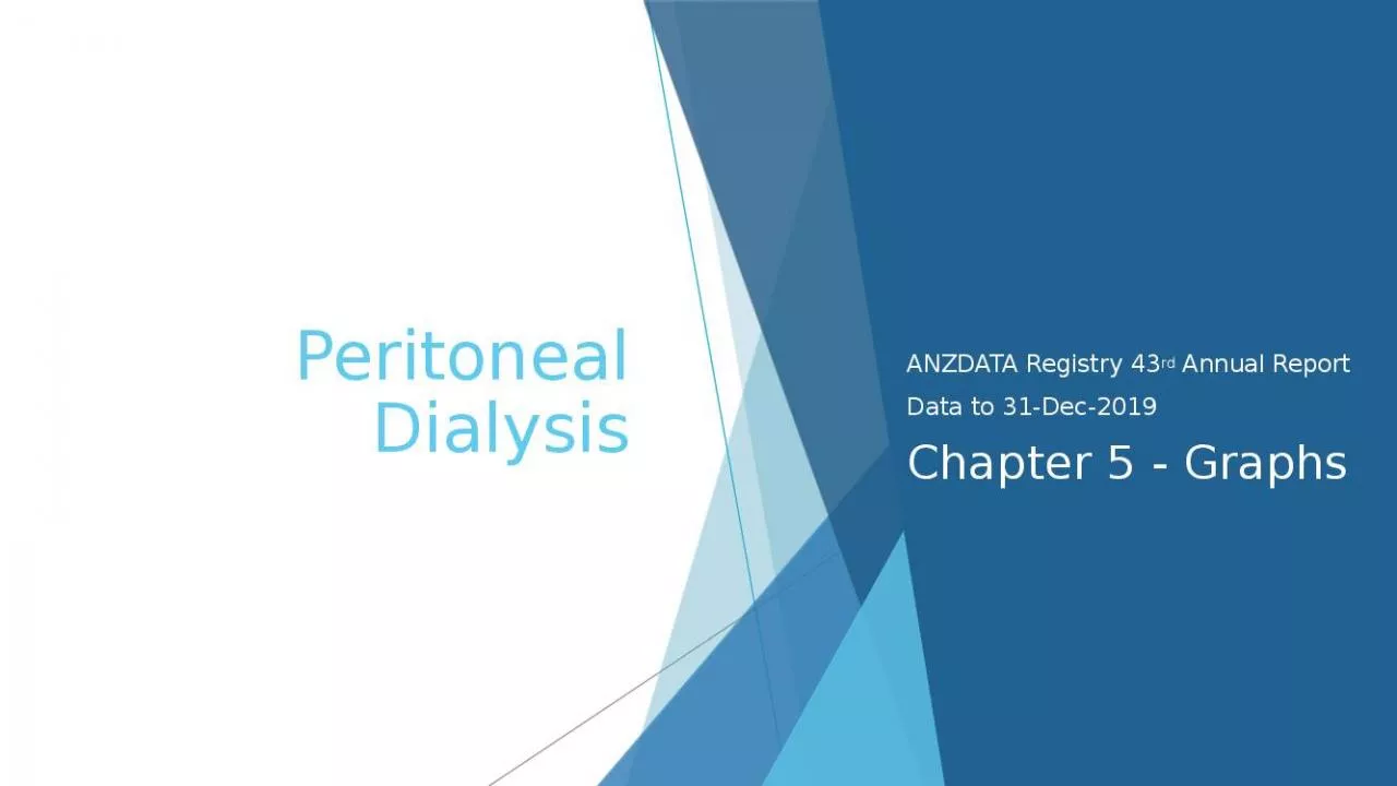 PPT-Peritoneal Dialysis Registry Annual Graphs Figure Peritoneal Dialysis