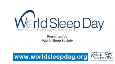 Presented World Sleep Society World Sleep Soundly Nurture