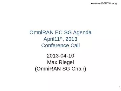 OmniRAN EC SG Agenda April11th, 2013 Conference Call