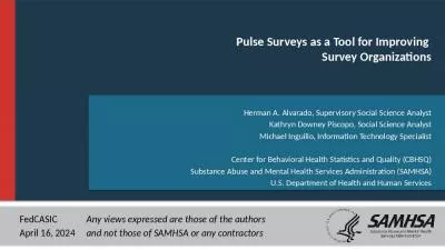 Pulse Surveys as a Tool for Improving  Survey Organizations