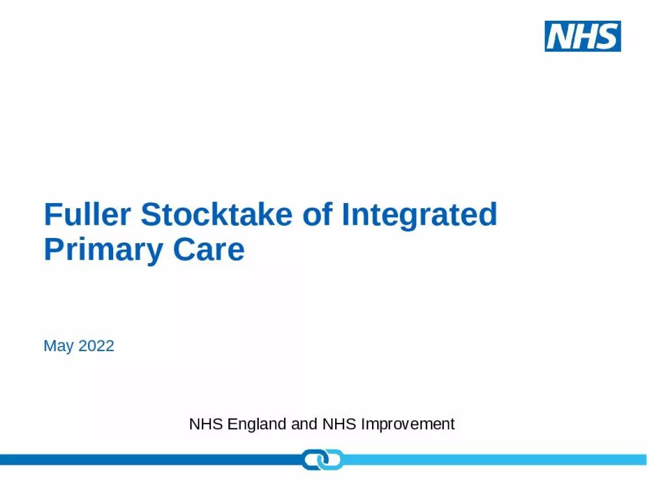 PPT-Fuller Stocktake of Integrated Primary Care