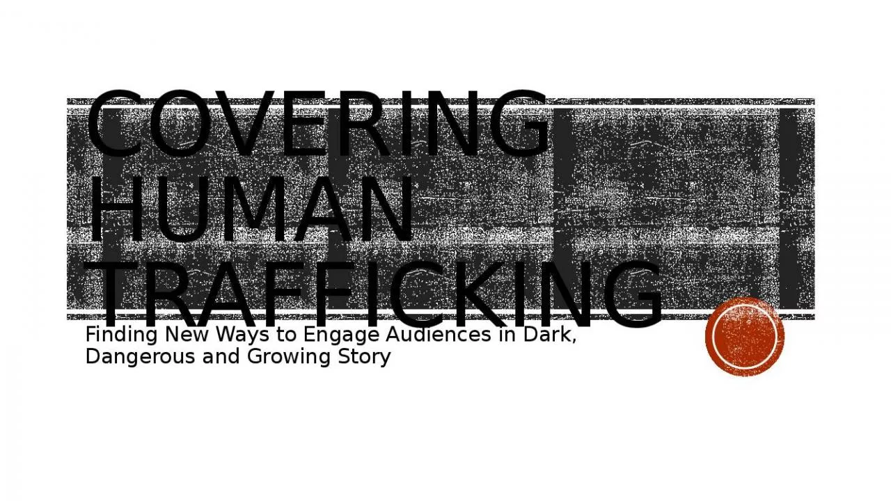 PPT-Covering Human Trafficking