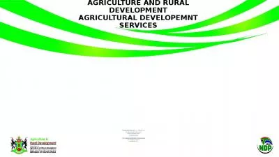 NORTH WEST DEPARTMENT OF AGRICULTURE AND RURAL DEVELOPMENT AGRICULTURAL DEVELOPEMNT SERVICES