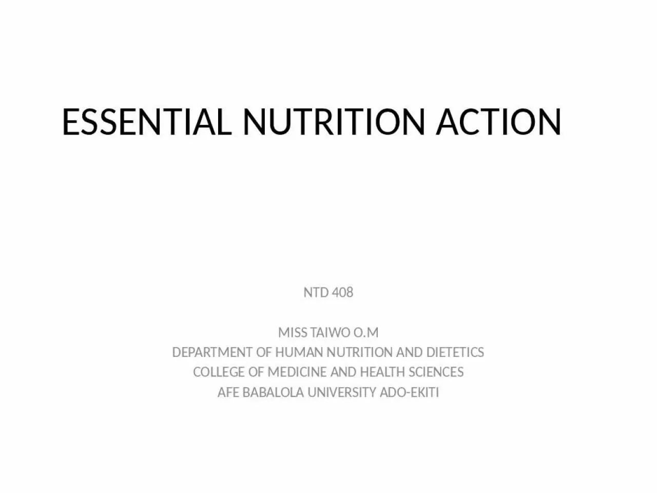 PPT-ESSENTIAL NUTRITION ACTION