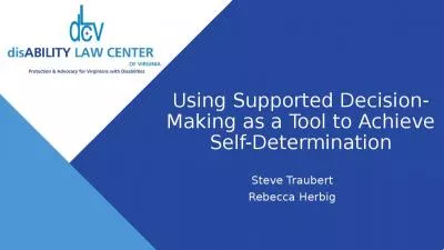 Using Supported Decision-Making as a Tool to Achieve Self-Determination