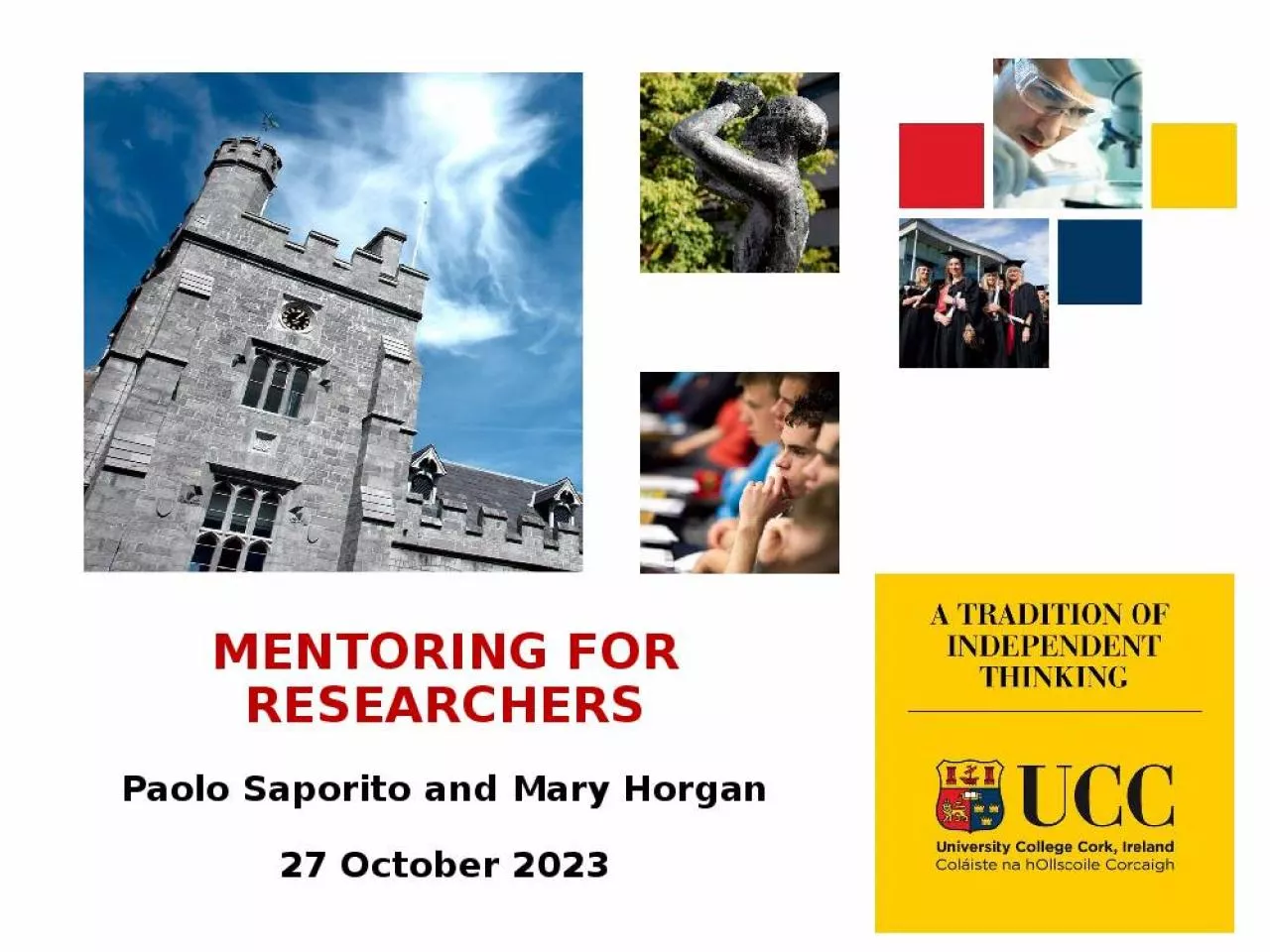 PPT-MENTORING FOR RESEARCHERS Paolo Saporito and Mary Horgan 27 October 2023