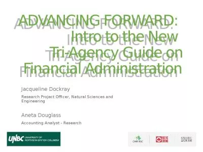 ADVANCING FORWARD:  Intro to the New  Tri-Agency Guide on Financial Administration