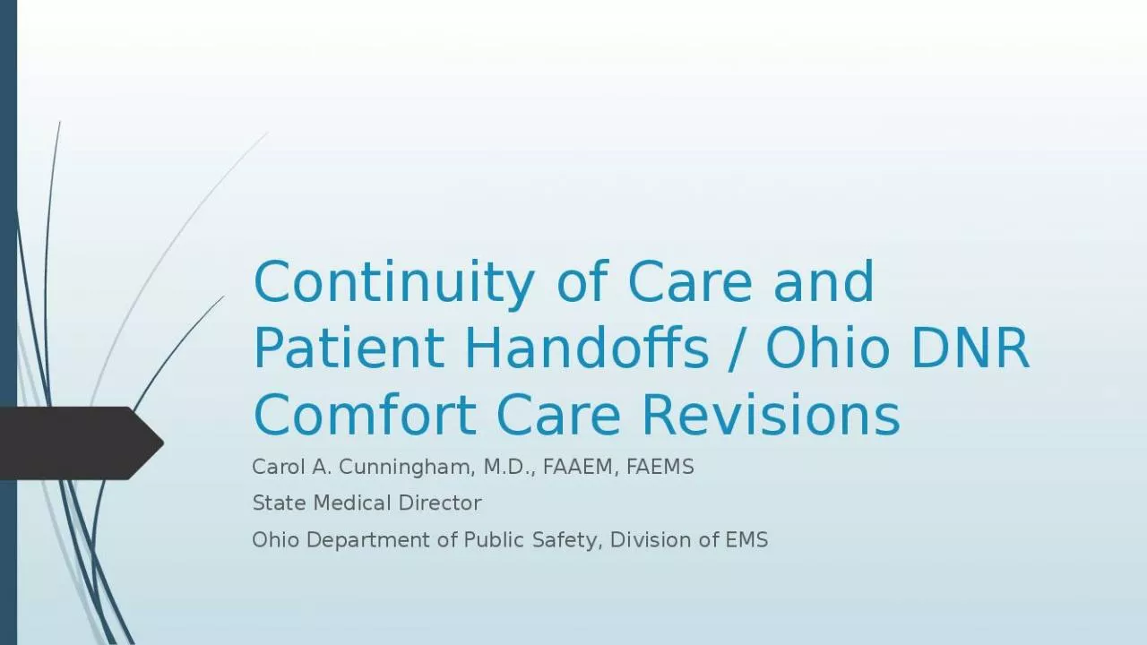 PPT-Continuity of Care and Patient Handoffs / Ohio DNR Comfort Care Revisions