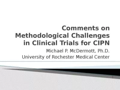 Comments on Methodological Challenges in Clinical Trials for CIPN