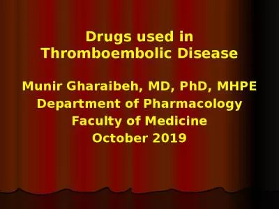 Drugs used in Thromboembolic Disease