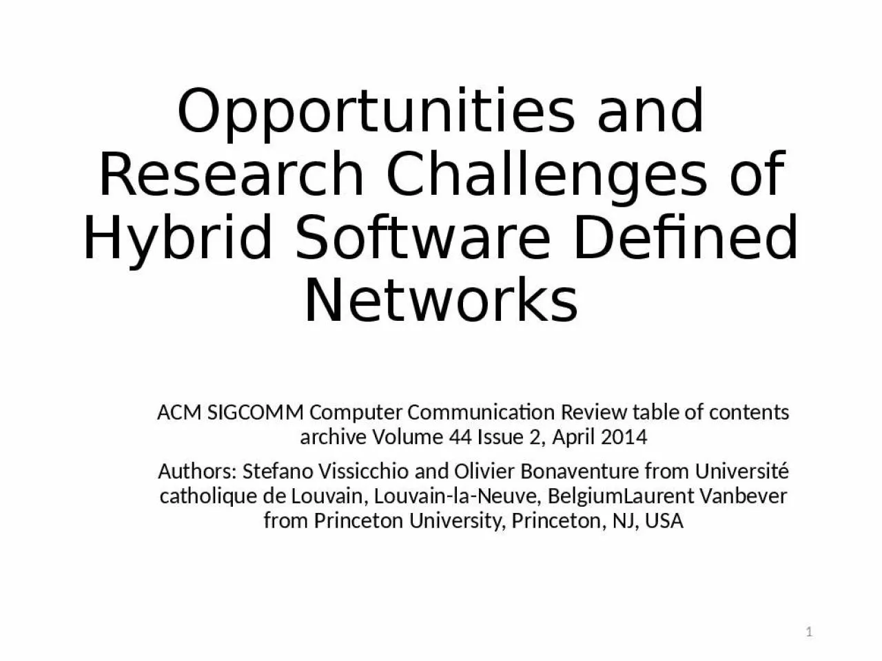 PPT-Opportunities and Research Challenges of Hybrid Software Defined Networks