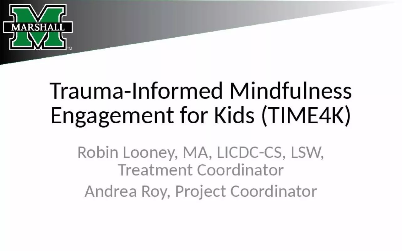 PPT-Trauma-Informed Mindfulness Engagement for Kids (TIME4K)