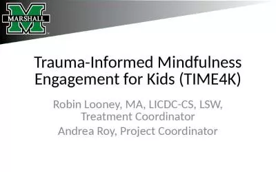 Trauma-Informed Mindfulness Engagement for Kids (TIME4K)