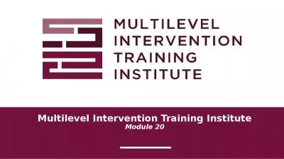 Multilevel Intervention Training Institute Module 20