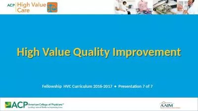 High Value Quality Improvement