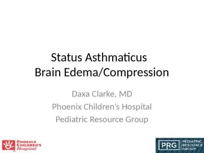 Status Asthmaticus   Brain Edema/Compression