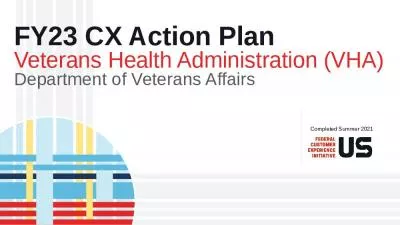 FY23 CX Action Plan Veterans Health Administration (VHA) Department of Veterans Affairs