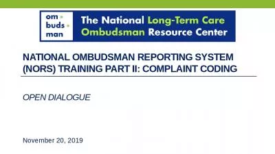 National ombudsman reporting system (NORS) training Part Ii: Complaint Coding Open Dialogue