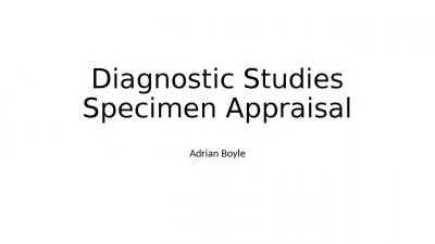 Diagnostic Studies Specimen Appraisal