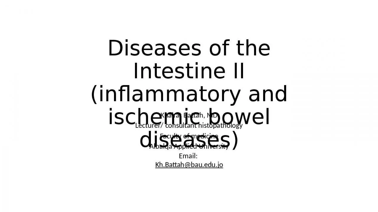 PPT-Diseases of the Intestine II (inflammatory and ischemic bowel diseases)