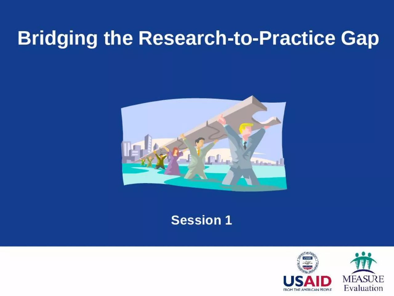 PPT-Bridging the Research-to-Practice Gap