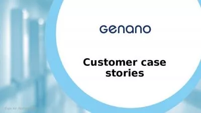 Customer case stories