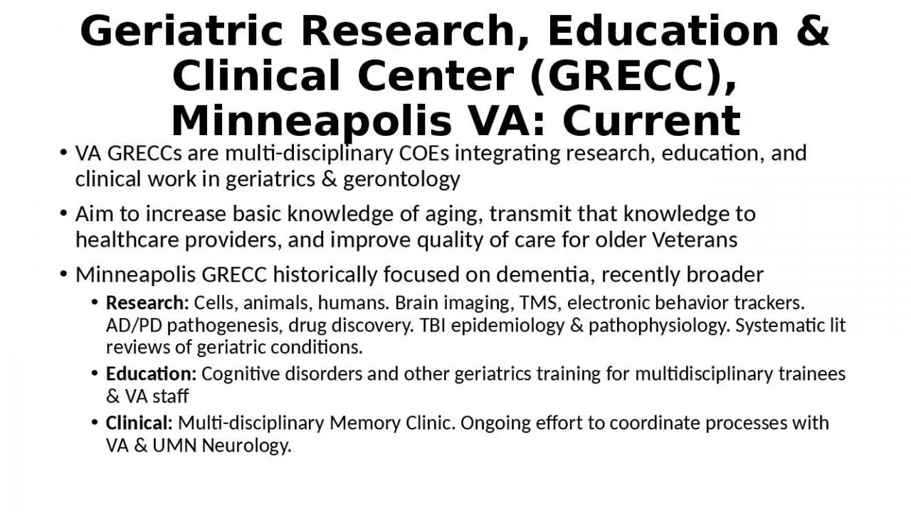 PPT-Geriatric Research, Education & Clinical Center (GRECC), Minneapolis VA: Current