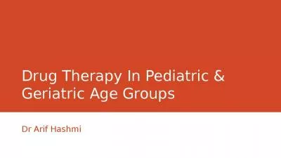 Drug Therapy In Pediatric & Geriatric Age Groups