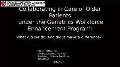 Collaborating in Care of Older Patients  under the Geriatrics Workforce Enhancement Program: