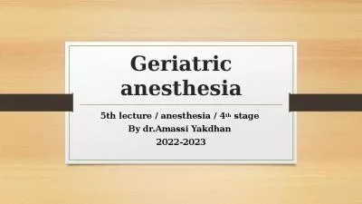 Geriatric anesthesia