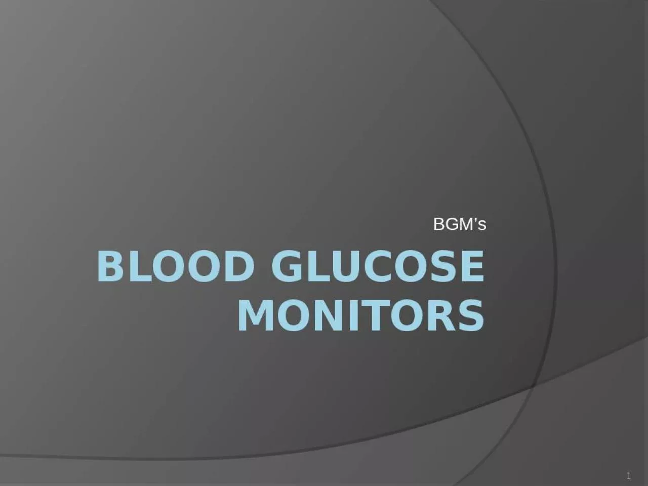 PPT-Blood Glucose Monitors