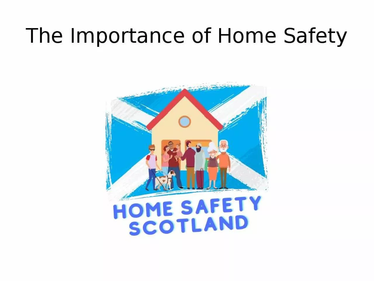 PPT-The Importance of Home Safety