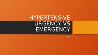 HYPERTENSIVE URGENCY VS EMERGENCY