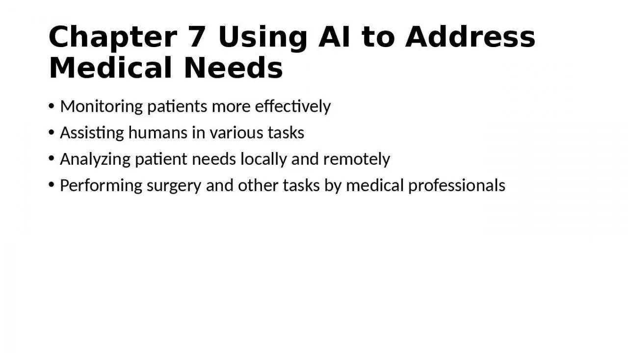 PPT-Chapter 7 Using AI to Address Medical Needs