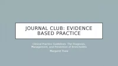 Journal Club: Evidence Based Practice