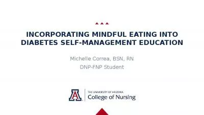 INCORPORATING MINDFUL EATING INTO DIABETES SELF-MANAGEMENT EDUCATION