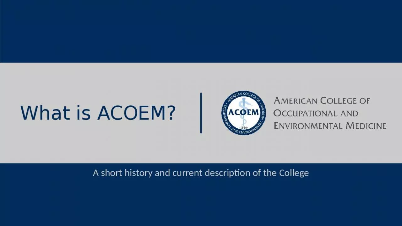 PPT-What is ACOEM?