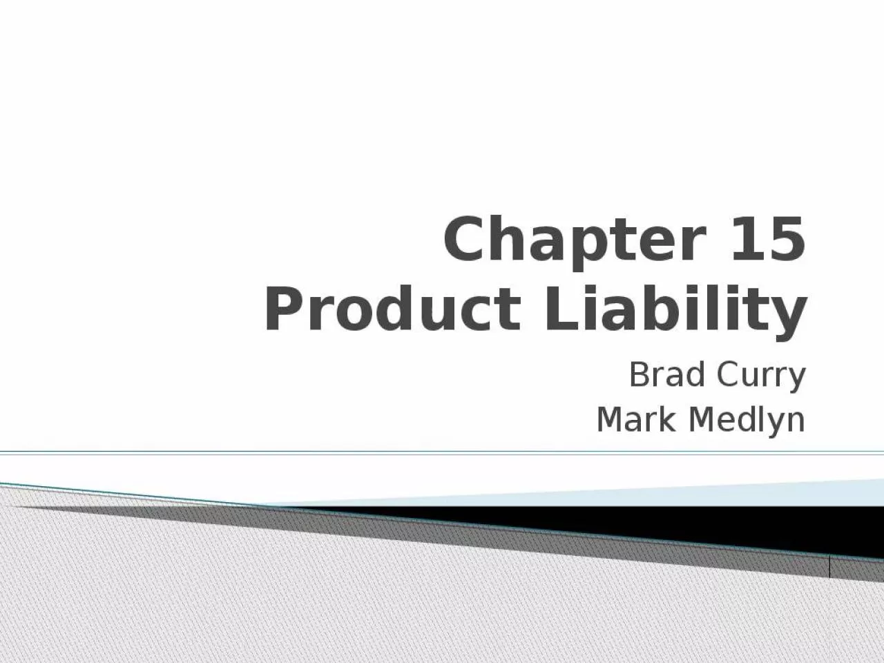 PPT-Chapter 15 Product Liability